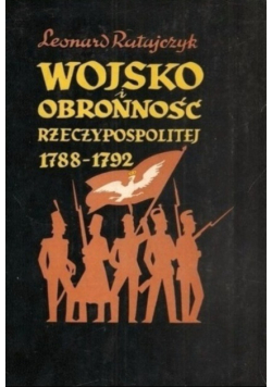 Wojsko i obronność rzeczypospolitej 1788-1792