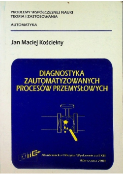 Diagnostyka zautomatyzowanych procesów przemysłowych