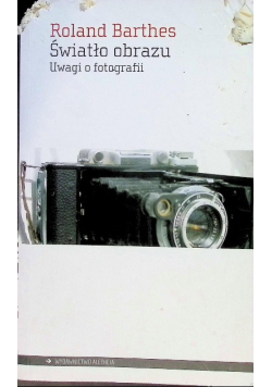 Światło obrazu  Uwagi o fotografii