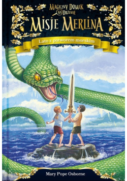 Magiczny domek na drzewie Misje Merlina Tom 3