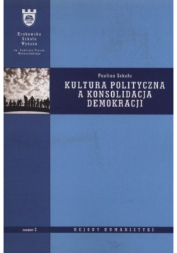 Kultura polityczna a konsolidacja demokracji