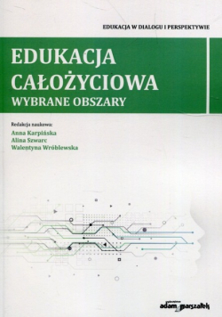 Edukacja całożyciowa Wybrane obszary