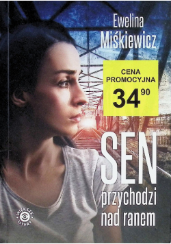 Sen przychodzi nad ranem