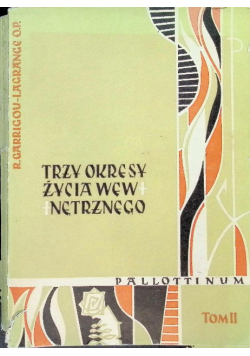 Trzy okresy życia wewnętrznego Tom II