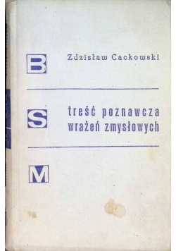 Treść poznawcza wrażeń zmysłowych