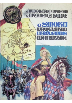 O smoku Wawelskim i Królewnie Wandzie