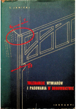 Tolerancje wymiarów i pasowania w budownictwie