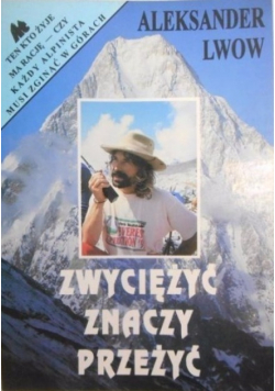 Zwyciężyć znaczy przeżyć
