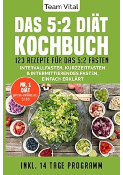Das 5:2 Diat Kochbuch