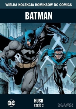 Batman Hush Część 2