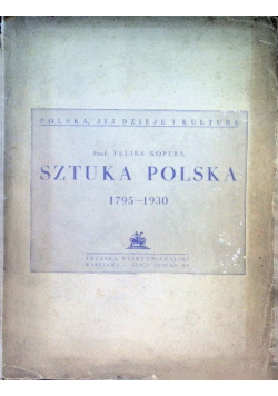 Sztuka Polska 1795- 1930, 1930r.