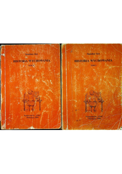 Historia wychowania Tom I i II