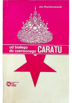 Od białego do czerwonego caratu