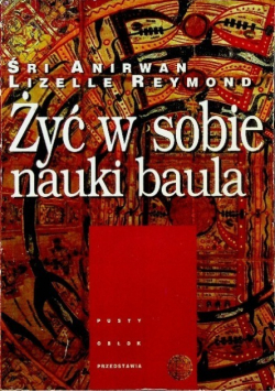 Żyć w sobie nauki baula
