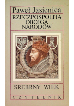 Rzeczpospolita Obojga Narodów Dzieje Agonii