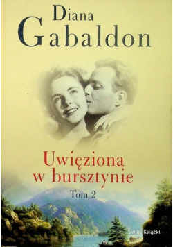 Uwięziona w bursztynie Tom 2