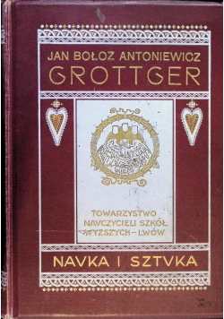 Nauka i sztuka Grottger 1910 r.