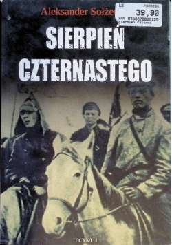 Sierpień Czternastego Tom I