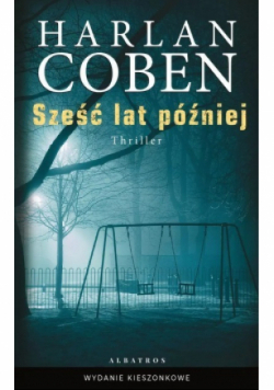 Sześć lat później