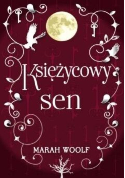 Saga księżycowa  Księżycowy sen