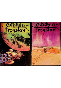 Ostatnia przystań Część I i II