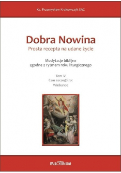 Dobra Nowina Prosta recepta na udane życie Tom 4