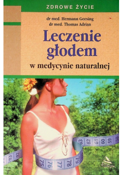 Leczenie Głodem W Medycynie Naturalnej