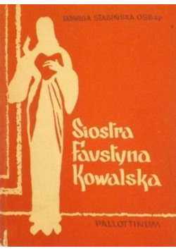Siostra Faustyna Kowalska