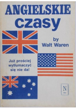 Angielskie czasy Już prościej wytłumaczyć się nie da!