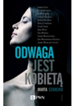Odwaga jest kobietą