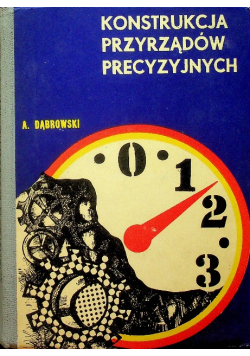 Konstrukcja przyrządów precyzyjnych