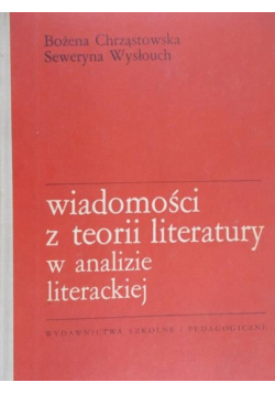 Wiadomości z teorii literatury w analizie literackiej