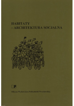 Habitaty Architektura socjalna