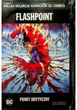 Wielka Kolekcja Komiksów Flashpoint Punkt krytyczny