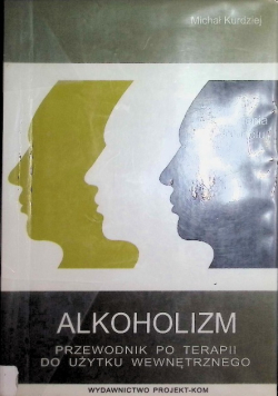Alkoholizm przewodnik do terapii do użytku wewnętrznego