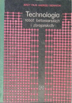 Technologia robót betoniarskich i zbrojarskich