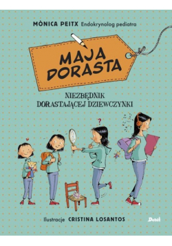 Maja dorasta