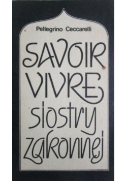 Savoir vivre siostry zakonnej