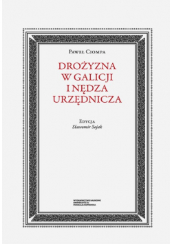 Drożyzna w Galicji i nędza urzędnicza