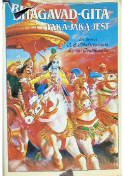 Bhagavad Gita taka jaką jest