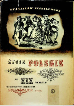 Życie polskie w XIX wieku