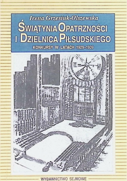 Świątynia Opatrzności i Dzielnica Piłsudskiego