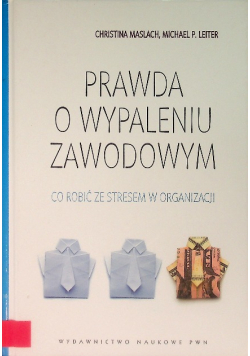Prawda o wypaleniu zawodowym