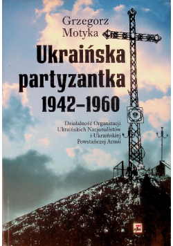 Ukraińska partyzantka 1942-1960