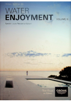 Water enjoyment special luxury residential edition vol. 6