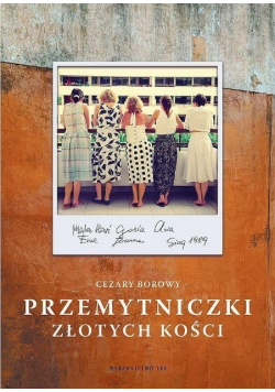 Przemytniczki złotych kości