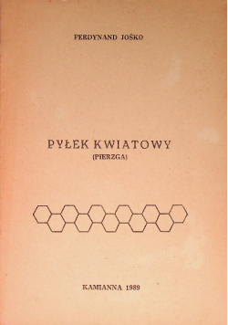 Pyłek kwiatowy (Pierzga )