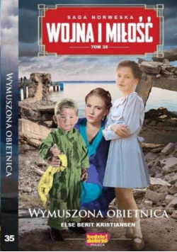 Saga Norweska Wojna i miłość Tom 35 Wymuszona obietnica