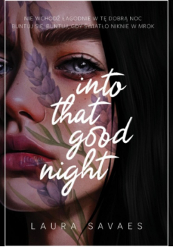 Into That Good Night