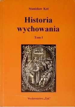 Historia wychowania Tom 1 i 2